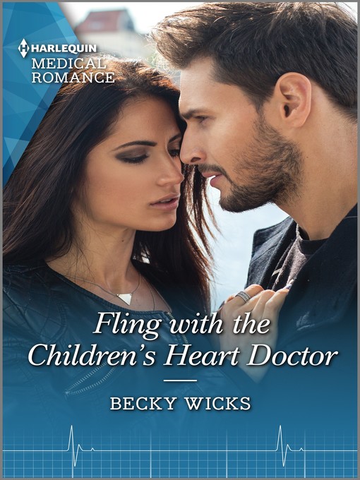 Title details for Fling with the Children's Heart Doctor by Becky Wicks - Available